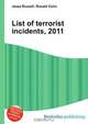 List of terrorist incidents, 2011, Jesse Russel 