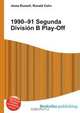 1990–91 Segunda Division B Play-Off, Jesse Russel 