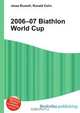 2006–07 Biathlon World Cup, Jesse Russel 