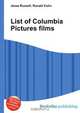 List of Columbia Pictures films, Jesse Russel 