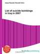List of suicide bombings in Iraq in 2007, Jesse Russel 