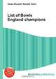 List of Bowls England champions, Jesse Russel 