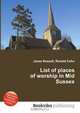 List of places of worship in Mid Sussex, Jesse Russel 
