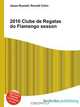 2010 Clube de Regatas do Flamengo season, Jesse Russel 