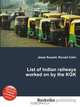 List of Indian railways worked on by the KGK, Jesse Russel 