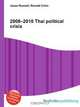 2008–2010 Thai political crisis, Jesse Russel 