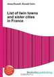 List of twin towns and sister cities in France, Jesse Russel 