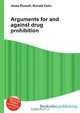 Arguments for and against drug prohibition, Jesse Russel 