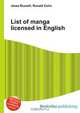 List of manga licensed in English, Jesse Russel 