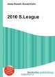 2010 S.League, Jesse Russel 