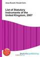 List of Statutory Instruments of the United Kingdom, 2007, Jesse Russel 