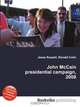 John McCain presidential campaign, 2008, Jesse Russel 