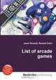 List of arcade games, Jesse Russel 
