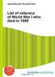 List of veterans of World War I who died in 1999, Jesse Russel 