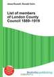 List of members of London County Council 1889–1919, Jesse Russel 