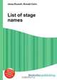 List of stage names, Jesse Russel 