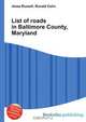 List of roads in Baltimore County, Maryland, Jesse Russel 