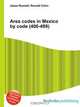 Area codes in Mexico by code (400-499), Jesse Russel 