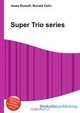 Super Trio series, Jesse Russel 