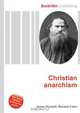 Christian anarchism, Jesse Russel 
