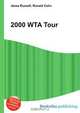 2000 WTA Tour, Jesse Russel 