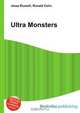 Ultra Monsters, Jesse Russel 