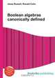 Boolean algebras canonically defined, Jesse Russel 