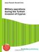 Military operations during the Turkish invasion of Cyprus, Jesse Russel 