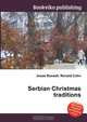 Serbian Christmas traditions, Jesse Russel 