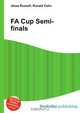 FA Cup Semi-finals, Jesse Russel 
