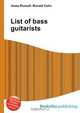 List of bass guitarists, Jesse Russel 