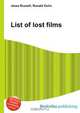 List of lost films, Jesse Russel 