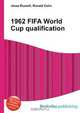 1962 FIFA World Cup qualification, Jesse Russel 
