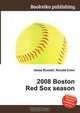 2008 Boston Red Sox season, Jesse Russel 