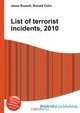 List of terrorist incidents, 2010, Jesse Russel 