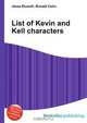List of Kevin and Kell characters, Jesse Russel 