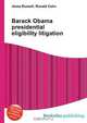 Barack Obama presidential eligibility litigation, Jesse Russel 