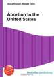 Abortion in the United States, Jesse Russel 