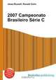 2007 Campeonato Brasileiro Serie C, Jesse Russel 
