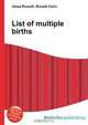 List of multiple births, Jesse Russel 