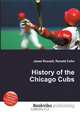 History of the Chicago Cubs, Jesse Russel 