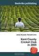 Kent County Cricket Club in 2005, Jesse Russel 
