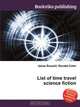 List of time travel science fiction, Jesse Russel 