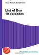 List of Ben 10 episodes, Jesse Russel 