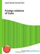 Foreign relations of Cuba, Jesse Russel 