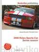 2008 Rolex Sports Car Series season, Jesse Russel 