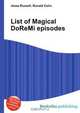 List of Magical DoReMi episodes, Jesse Russel 