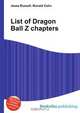 List of Dragon Ball Z chapters, Jesse Russel 