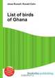 List of birds of Ghana, Jesse Russel 