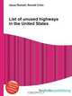 List of unused highways in the United States, Jesse Russel 